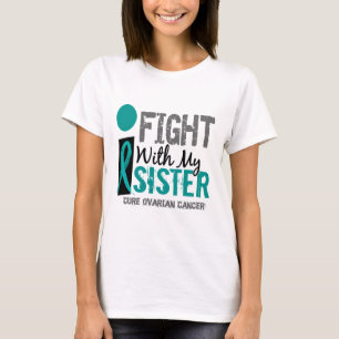 Ik vecht met mijn zuster Ovarium Cancer T-shirt
