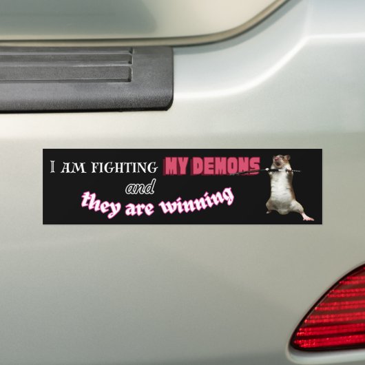 Ik vecht tegen mijn demonen en zij winnen bumpersticker (Op auto)
