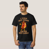 Ik verander hotdogs in hot logs grappige grap badk t-shirt (Voorkant volledig)