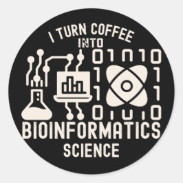 Ik verander koffie in bio-informatica ronde sticker
