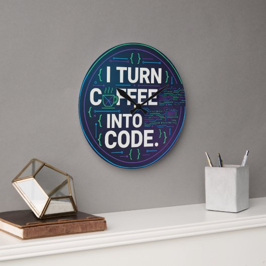 Ik verander koffie in code – Grappige Progra Grote Klok (Kantoor)