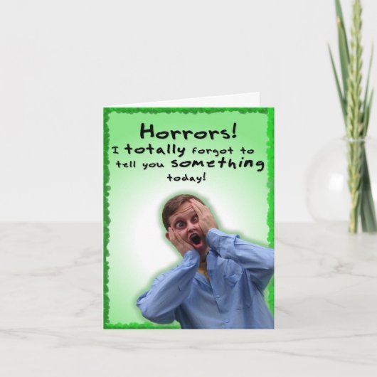 Ik vergat totaal om u iets te vertellen! kaart (Voorkant)