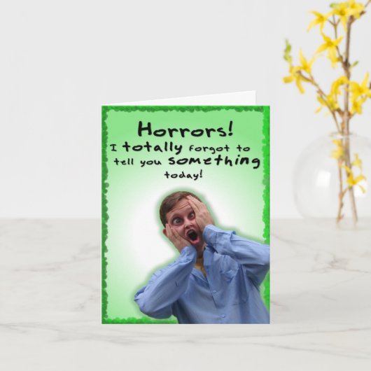 Ik vergat totaal om u iets te vertellen! kaart (Gele Bloem)