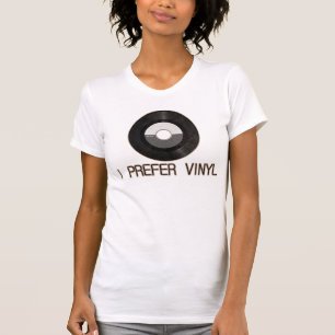 Ik verkies VinylT-shirt T-shirt