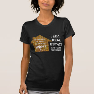 Ik verkoop onroerend goed liefde verwijzingen glit t-shirt