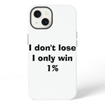 Ik verlies niet, ik win maar 1%