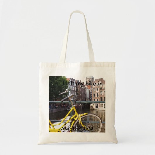 Ik verliet mijn fiets in AMSTERDAM Tote Bag (Voorkant)