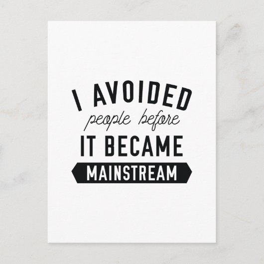 Ik vermijd mensen briefkaart (Voorkant)