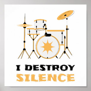 Ik vernietig Silence Funny Drummer Drums Player Poster