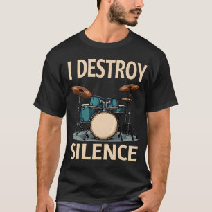 Ik vernietig stille grappige drummer drummen drums t-shirt