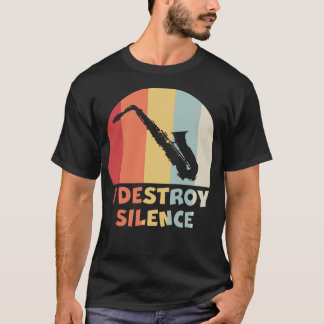 IK VERNIETIG STILTE Grappige Saxofoon Speler Alto  T-shirt