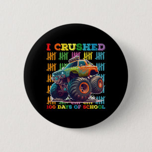 Ik verpletterde 100 dagen monstertruck van school ronde button 5,7 cm