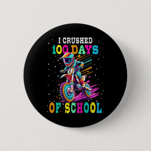 Ik verpletterde 100 dagen van school Motocross Ronde Button 5,7 Cm