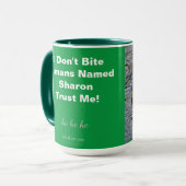 Ik verraad geen mensen die Sharon worden genoemd Mok (Voorkant links)