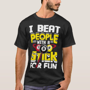 Ik versla mensen met een stok voor vun parellaarze t-shirt