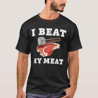 Ik versloeg mijn Meat Funny Steak Hammer Pun Manne T-shirt