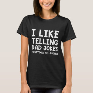Ik vertel graag vadergrappen t-shirt