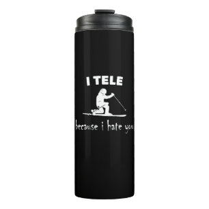 Ik vertel omdat ik je haat thermosbeker