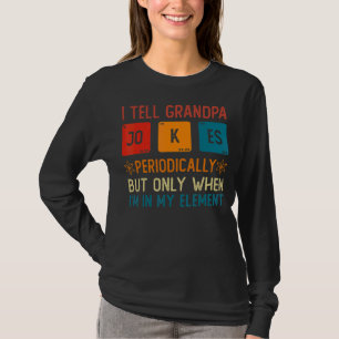 Ik vertel opa regelmatig grappen, maar als ik mijn t-shirt
