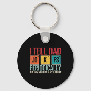 Ik vertel papa grappen periodiek grappig vader & # sleutelhanger