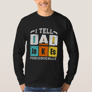 Ik vertel papa Jokes periodiek 1 T-shirt