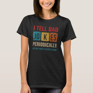 Ik vertel papa Jokes periodiek Fath T-shirt
