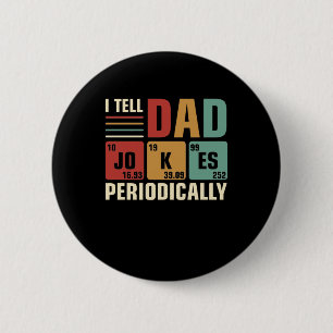 Ik vertel papa Jokes periodiek grappige vaderdag Ronde Button 5,7 Cm