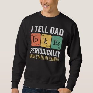 Ik vertel papa Jokes periodiek, maar alleen als ik Trui