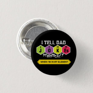 Ik vertel papa Jokes periodiek Ronde Button 3,2 Cm