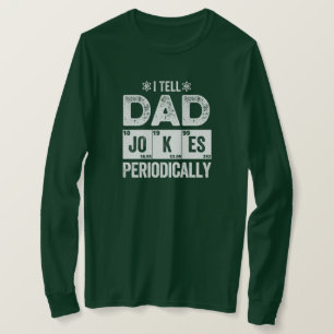 Ik vertel papa Jokes periodiek T-shirt