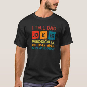 Ik vertel papa Jokes periodiek Vaderdag Quo T-shirt