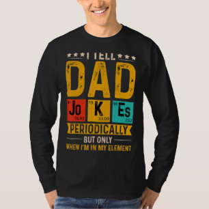 Ik vertel papa Jokes periodiek Vaderdag T-shirt