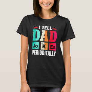 Ik vertel papa regelmatig grappen t-shirt