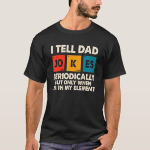 Ik vertel papa regelmatig maar alleen als ik mijn t-shirt