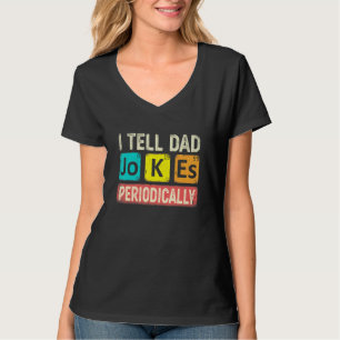 Ik Vertel Vader Grappen Periodiek Scheikunde Docen T-shirt