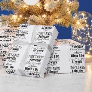 Ik vertolk niet altijd stoutmoedige mensen cadeaupapier