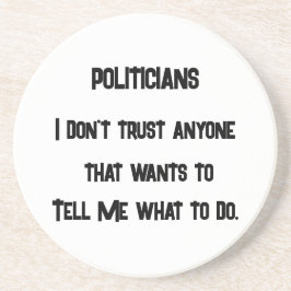 Ik vertrouw het niet zandsteen onderzetter