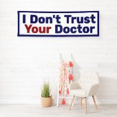 Ik vertrouw je dokter niet spandoek (Insitu)
