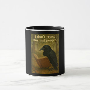 Ik vertrouw normale mensen niet Raven Coffee Mok