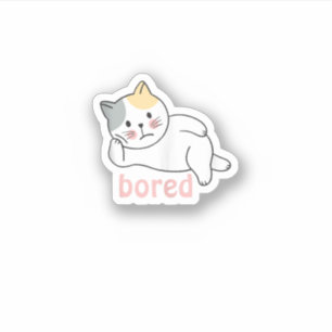 Ik verveel me schattige Kitty Kat Dier Sticker