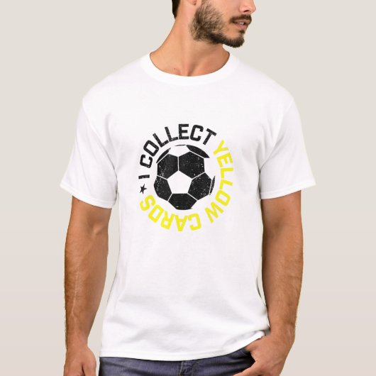 Ik verzamel Gele kaarten, Funny Soccer Player Geze T-shirt (Voorkant)