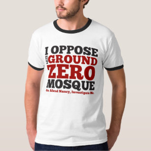 Ik verzet me tegen de Ground Zero Mosque T-shirt
