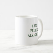 IK VESTIG MENSEN ALTIJD... KOFFIEMOK (Voorkant rechts)