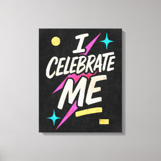 Ik vier mezelf canvas afdruk