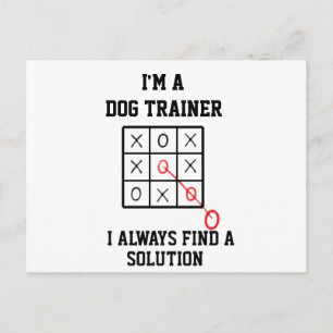 Ik vind altijd een oplossing voor een hond-trainer briefkaart