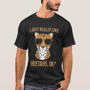 Ik vind cheeta's gewoon echt leuk, grappige cheeta t-shirt