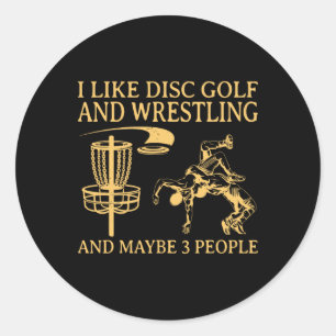 Ik vind discgolf en worstelen leuk en misschien 3 ronde sticker