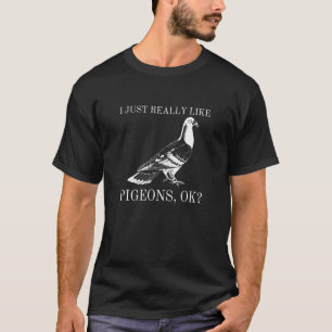 Ik vind duiven echt leuk oké vogel duiven t-shirt
