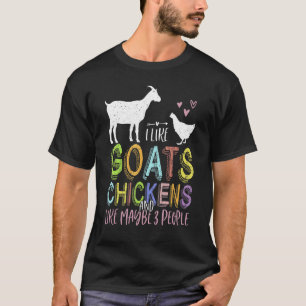 Ik vind geiten kippen en ongeveer 3 mensen schatti t-shirt