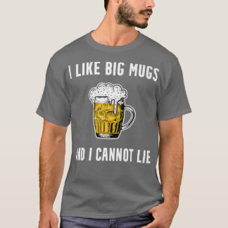 Ik vind grote mokken leuk, grappige bierliefhebber t-shirt